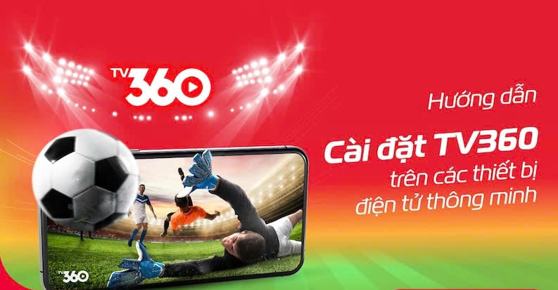 dich vu truyen hinh viettel tv360