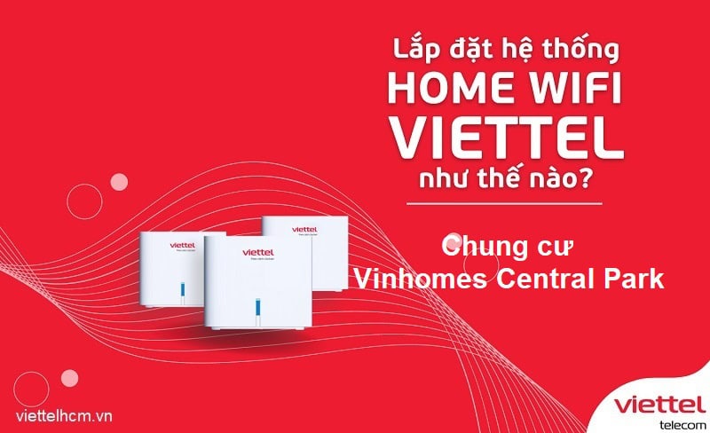internet viettel vinhomes central park 
