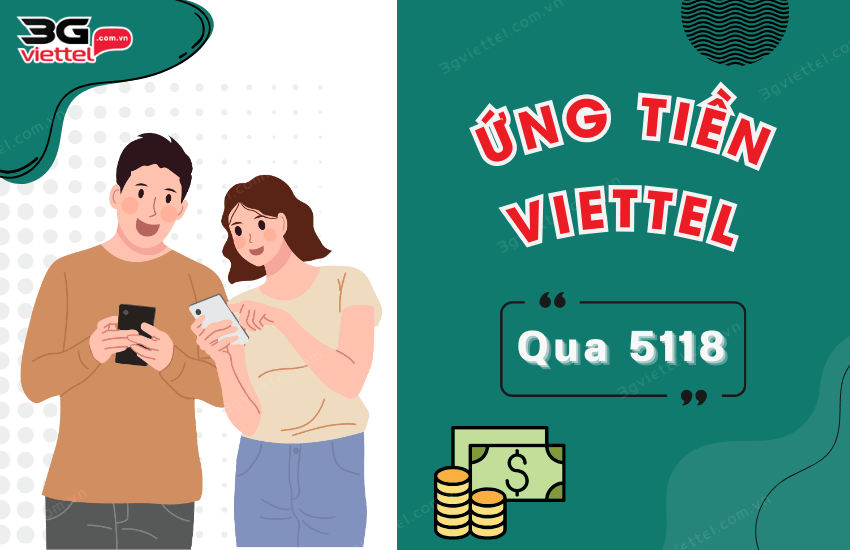 Cách ứng tiền Viettel 5118