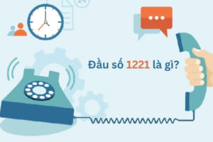 1221 la so gi thuoc nha mang nao