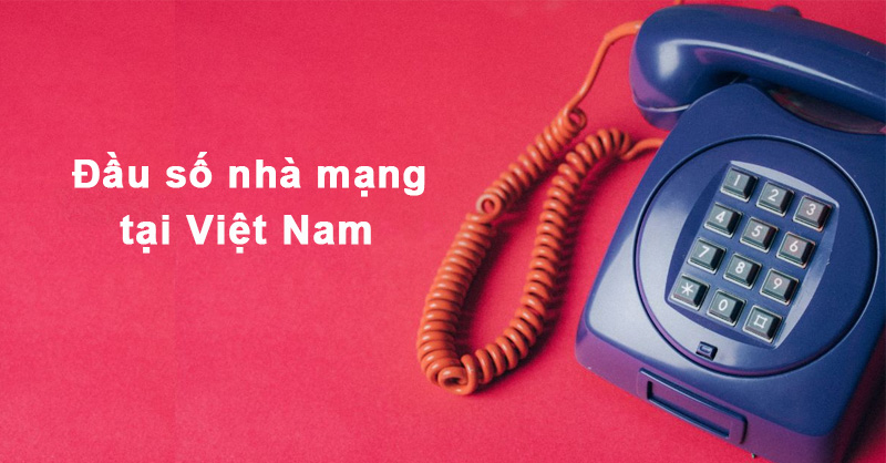 Đầu số điện thoại giúp nhận biết nhà mạng và quản lý thuê bao tại Việt Nam.