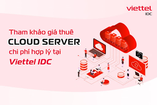 Thuê Cloud Viettel Server giá rẻ: Bảng giá & ưu đãi mới nhất 2026 3 Tại sao doanh nghiệp nên chọn thuê Cloud Viettel?