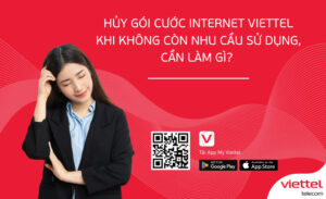 khi nao nen huy dich vu internet viettel