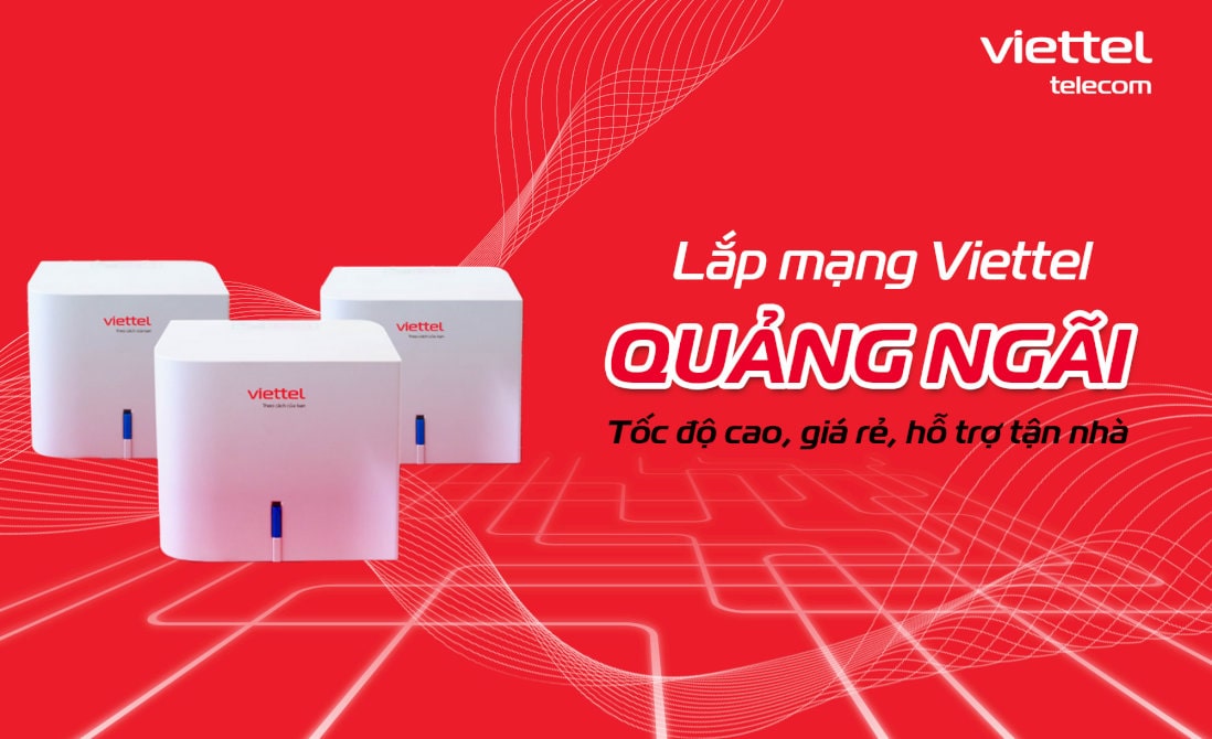 lap mang Viettel Quang Ngai 1